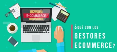 Gestores de eCommerce | MarTech Forum