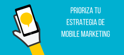 Estrategia de mobile marketing | MarTech Forum