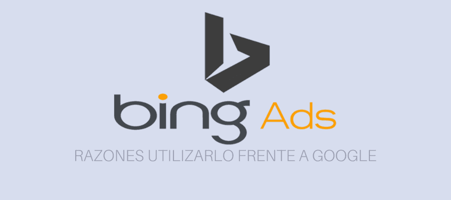 Bing ads: razones para apostar por el rival de Google MarTech FORUM