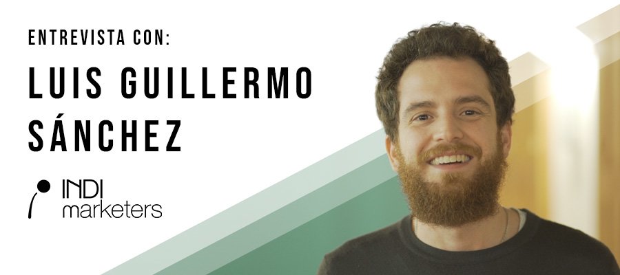 Entrevista Luis Guillermo Sánchez de Indi Marketers | MarTech Forum